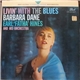 Barbara Dane - Livin' With The Blues